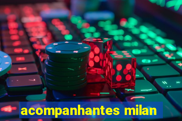 acompanhantes milan